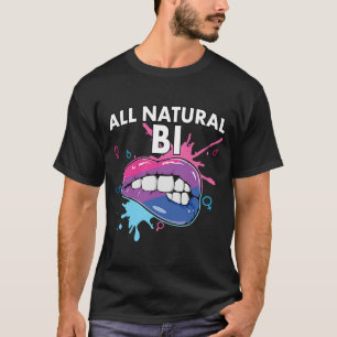 All Natural Bi Flag Bisexual Rainbow Pride Bisexua T-Shirt