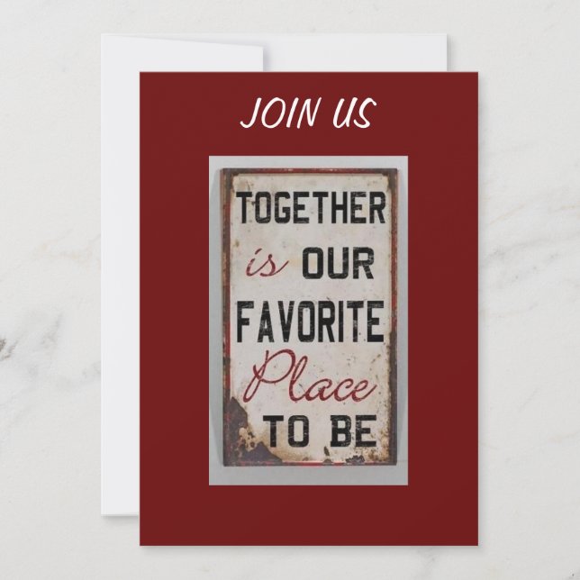 ALL OCCASION "JOIN US" INVITATION=TOGETHERNESS INVITATION (Front)