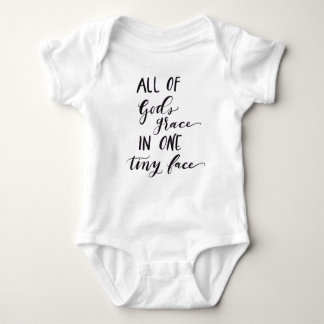 All of God's Grace in One Tiny Face Baby Shirt