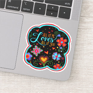 ‘All of Me Loves You’ Inspirivity Sticker