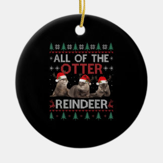 All Of Otter Reindeer Christmas Ugly Pyjamas Xmas Ceramic Tree Decoration