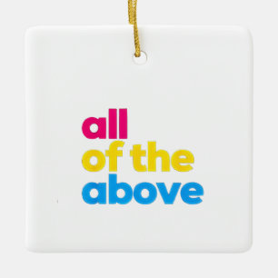 All of the Above Pansexual LGBT Pride Month Ceramic Ornament