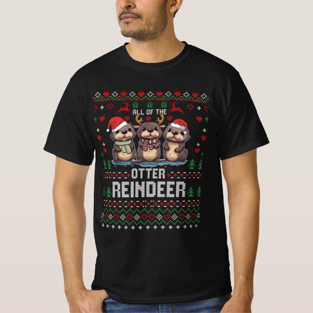 All Of The Otter Reindeer Santa Hat Ugly Christmas T-Shirt (Front)