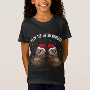All Of The Otter Reindeer Sea Animal Christmas Win T-Shirt