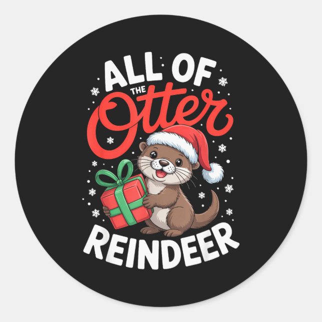 All Of The Otter Reindeer, Sea Otter Christmas Paj Classic Round Sticker (Front)