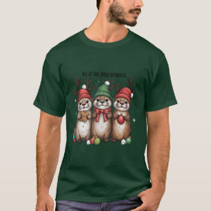 All Of The Otter Reindeer Xmas Animal Winter T-Shirt