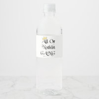 ALL OR NOTHIN GANG WATER BOTTLE LABES