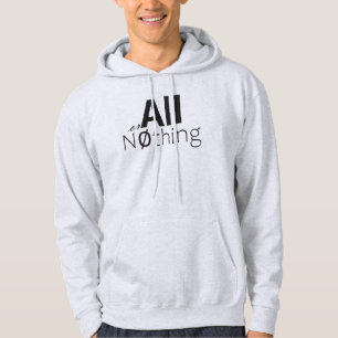 All or Nothing Math Null Empty Symbol Motivational Hoodie
