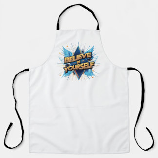 All-Over Print Apron - Believe in Yourself