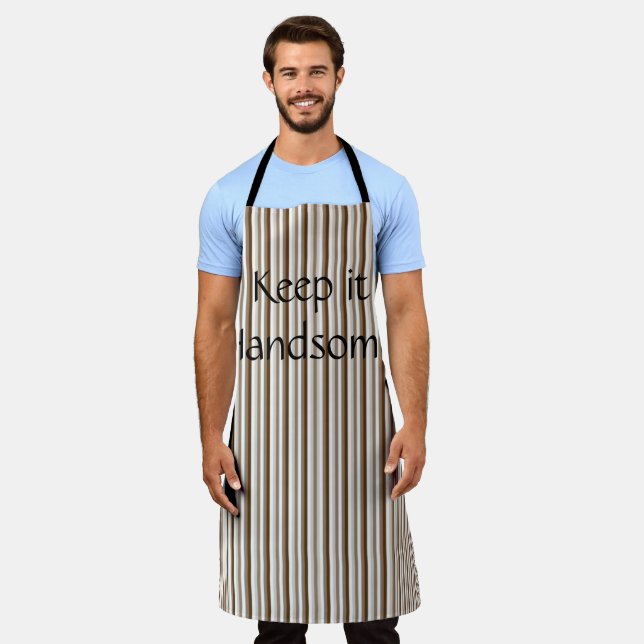 All Over Print Apron Keep it Handsome Brown Stripe (Worn)