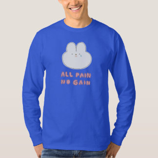 All Pain No Gain - Croppable Long sleeve T-Shirt