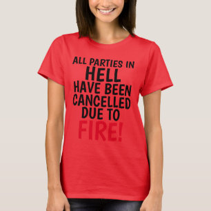 ALL PARTIES IN HELL CANCELLED, Christian T-shirts
