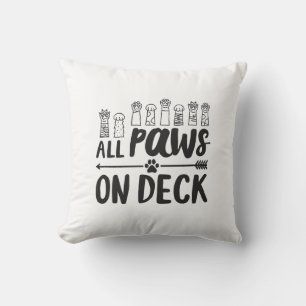 All Paws on Deck-Vert Famous Dog Quotes Foster Dog Cushion
