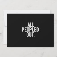 All Peopled Out Funny Introvert Gift