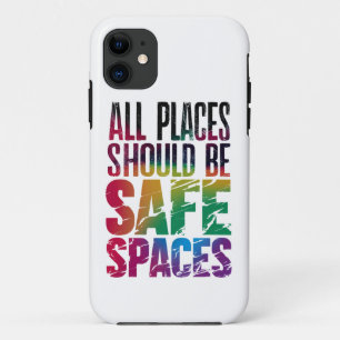 All Places Should Be Safe Spaces LGBTQ Pride Month Case-Mate iPhone Case