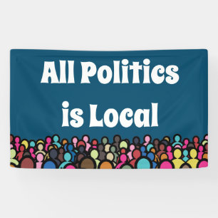 All Politics is Local 2022 Banner