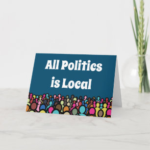 All Politics is Local 2022 Card