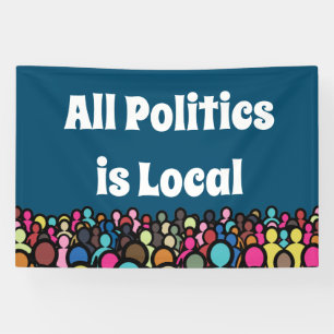 All Politics is Local 2024 Banner