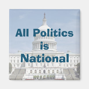 All Politics is National in 2022 Magnet