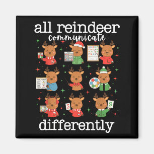 All Reindeer Communicate Differently Xmas Autism A Magnet