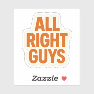 All Right Guys – Funny Intro Catchphrase