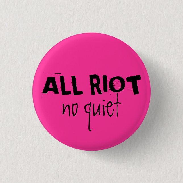 All Riot 3 Cm Round Badge (Front)