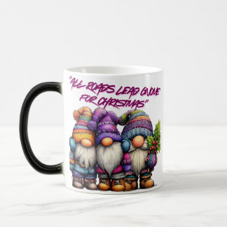 All Roads Lead Gnome For Christmas Magic Mug