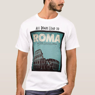 All Roads Lead Roma Colosseum vintage design T-Shirt
