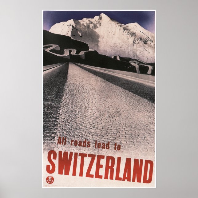 All Roads Lead to SWITZERLAND Vintage Travel Poster (Front)