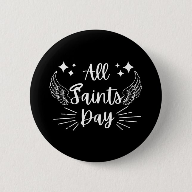 All Saints Day 6 Cm Round Badge (Front)