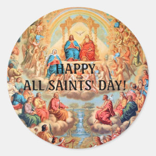 ALL SAINTS DAY FEAST FESTIVAL CLASSIC ROUND STICKER