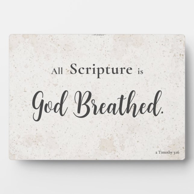 All Scripture is God-breathed — Home Accent Plaque (Front)