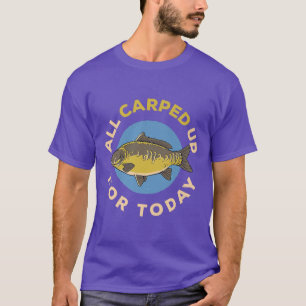 All Sharped Up For Today Angler Carp Fishing Premi T-Shirt
