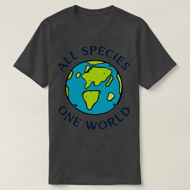 ALL SPECIES ONE WORLD T-Shirt (Design Front)
