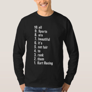 All Sports Are Beautiful Ranking Kart Racing T-Shirt
