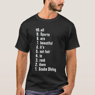 All Sports Are Beautiful Ranking Scuba Diving T-Shirt