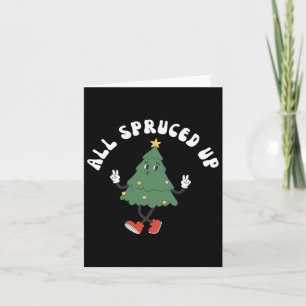 All Spruced Up Bougie Xmas Funny Groovy Christmas Card