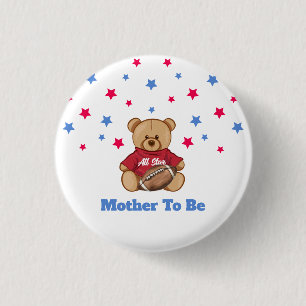 All Star Bear Football Mother To Be Baby Shower  3 Cm Round Badge
