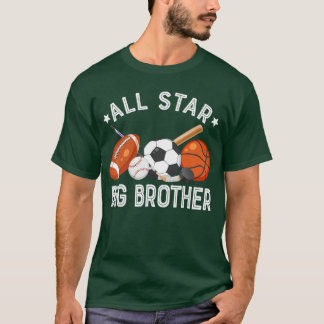 All Star Big Brother Ofhe Birthday Basketball Socc T-Shirt