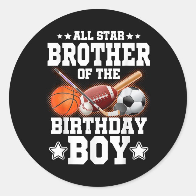 All Star Brother Of The Birthday Boy Basketball So Classic Round Sticker (Front)