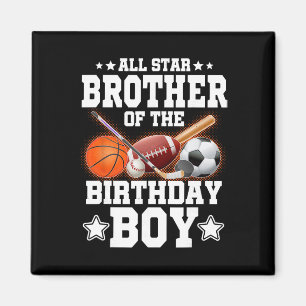 All Star Brother Of The Birthday Boy Sketll Soccer Magnet