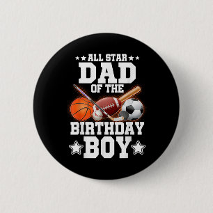 All Star Dad Of The Birthday Boy Basketball Soccer 6 Cm Round Badge