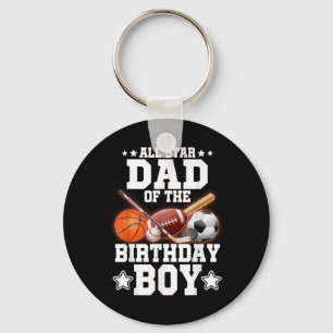 All Star Dad Of The Birthday Boy Basketball Soccer Key Ring