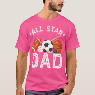 All Star Dad Of The Birthday Boy Basketball Soccer T-Shirt