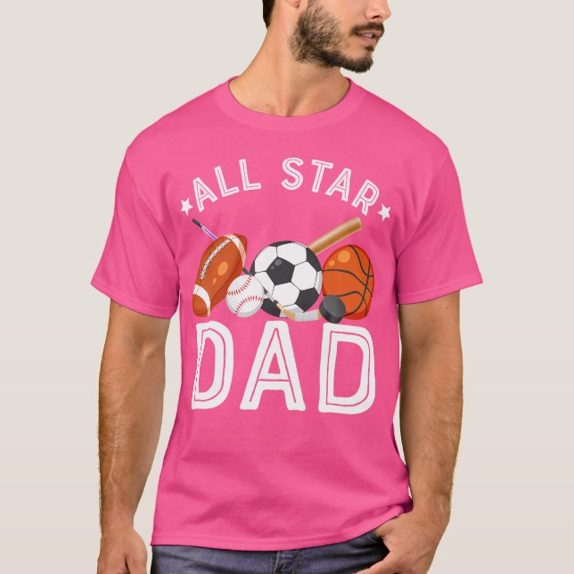 All Star Dad Of The Birthday Boy Basketball Soccer T-Shirt (Front)