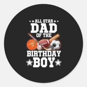 All Star Dad Of The Birthday Boy Sketll Soccer Spo Classic Round Sticker