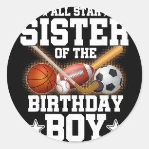 All Star Sister Of The Birthday Boy Sketll Soccer Classic Round Sticker