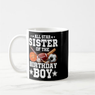 All Star Sister Of The Birthday Boy Sketll Soccer Coffee Mug