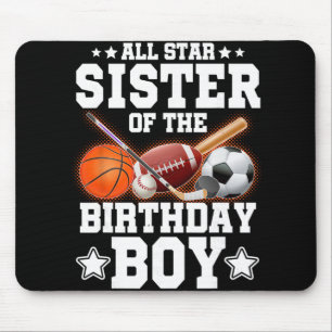 All Star Sister Of The Birthday Boy Sketll Soccer Mouse Pad