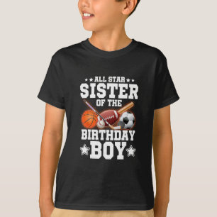 All Star Sister Of The Birthday Boy Sketll Soccer T-Shirt
